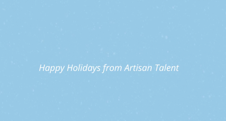 Happy Holidays from Artisan Talent 2015